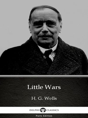 cover image of Little Wars by H. G. Wells (Illustrated)